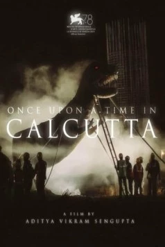 Однажды в Калькутте / Once Upon a Time in Calcutta (2021) фильм скачать через торрент в хорошем качестве