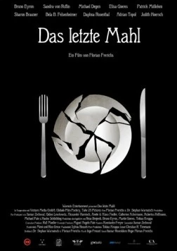 Последний ужин / Das letzte Mahl (2018) фильм скачать через торрент в хорошем качестве