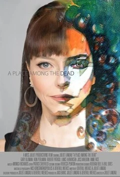 Место среди мёртвых / A Place Among the Dead (2020) фильм скачать через торрент в хорошем качестве