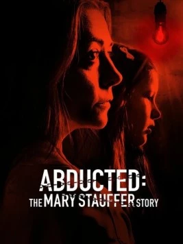 53 дня: Похищение Мэри Стауффер / 53 Days: The Abduction of Mary Stauffer (2019) фильм скачать через торрент в хорошем качестве