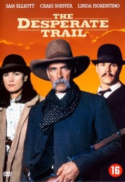 Тропой отчаяния / The Desperate Trail (1994) фильм скачать через торрент в хорошем качестве