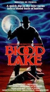 Кровавое озеро / Blood Lake (1987) фильм скачать через торрент в хорошем качестве