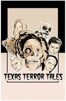 Техасские страшилки / Texas Terror Tales (2017) фильм скачать через торрент в хорошем качестве