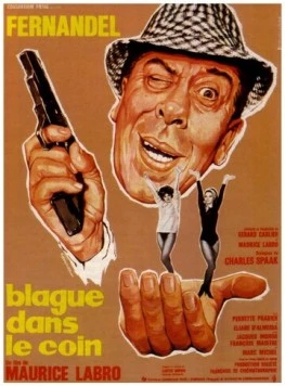 Шутки в сторону / Blague dans le coin (1963) фильм скачать через торрент в хорошем качестве