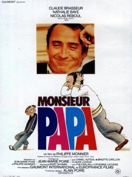 Месье папа / Monsieur Papa (1977) фильм скачать через торрент в хорошем качестве