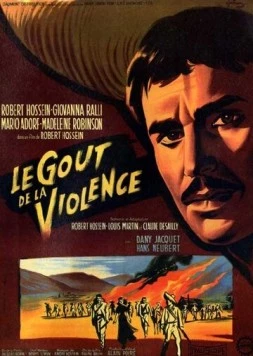 Вкус насилия / Le goût de la violence (1961) фильм скачать через торрент в хорошем качестве