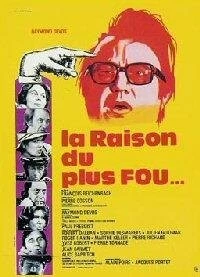 Самая безумная причина / La raison du plus fou (1973) фильм скачать через торрент в хорошем качестве
