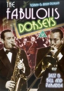Великолепные Дорси / The Fabulous Dorseys (1947) сериал скачать через торрент в хорошем качестве
