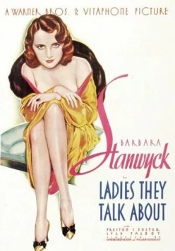Леди, о которых говорят / Ladies They Talk About (1933) фильм скачать через торрент в хорошем качестве