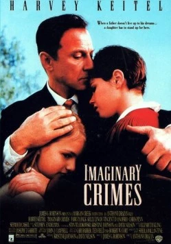 Благородный аферист / Imaginary Crimes (1994) фильм скачать через торрент в хорошем качестве