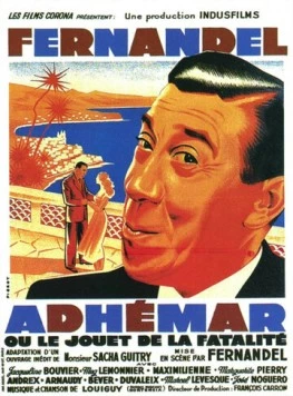 Адемар, или Игрушка судьбы / Adhémar ou le jouet de la fatalité (1951) фильм скачать через торрент в хорошем качестве