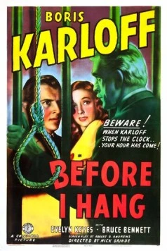 Прежде, чем меня повесят / Before I Hang (1940) фильм скачать через торрент в хорошем качестве