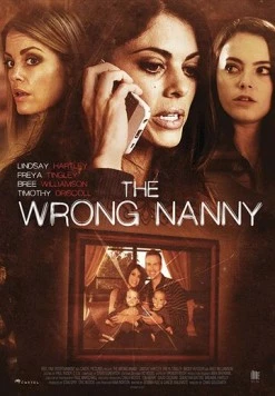 Плохая няня / The Wrong Nanny (2017) фильм скачать через торрент в хорошем качестве
