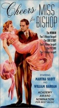 За здоровье мисс Бишоп / Cheers for Miss Bishop (1941) фильм скачать через торрент в хорошем качестве