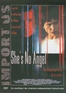 Она не ангел / She's No Angel (2002) фильм скачать через торрент в хорошем качестве