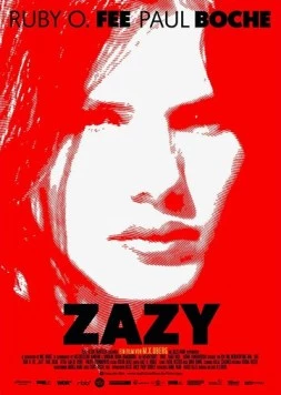Зази / Zazy (2016) фильм скачать через торрент в хорошем качестве