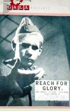 В поисках славы / Reach for Glory (1962) фильм скачать через торрент в хорошем качестве
